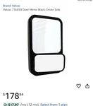 Velvac 716859 Door Mirror Black, Driver Side. Fixed Price $55.00.