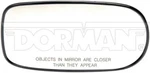 Dorman Door Mirror Glass , Pn# 56602. Fixed Price $100.07.