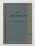 From China To The Front! Escape Experiences German Officer Liebach, Gerrit:. Fixed Price $55.78.
