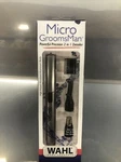 Wahl Micro Groomsman Personal Pen Trimmer & Detailer For Hygienic Grooming .. Fixed Price $15.99.